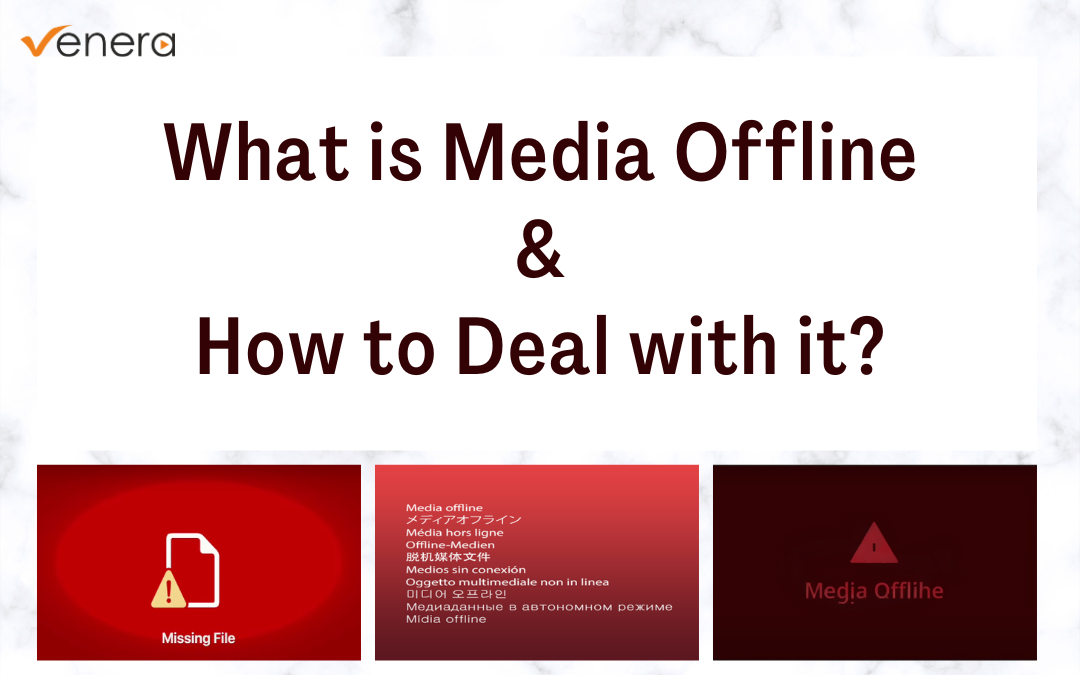 Media Offline