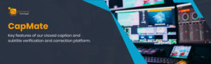 CapMate Key Features - caption and subtitle