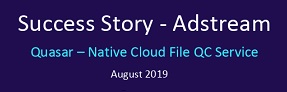 Adstream Deploys Quasar File QC Service